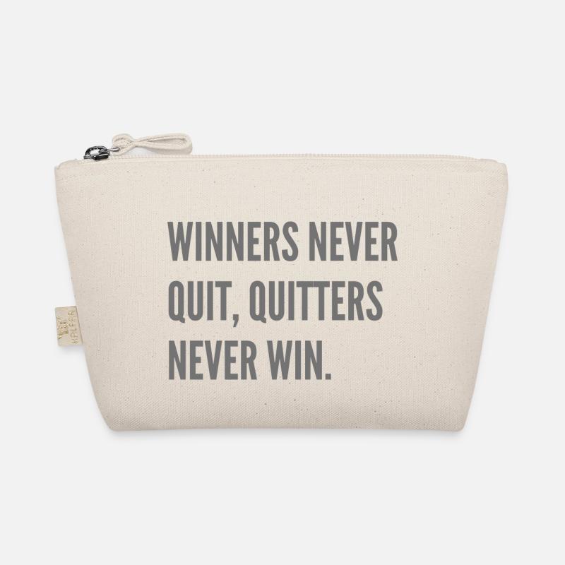 Winners never quit, quitters never win. Organic Pouch