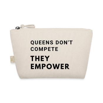 Queens don't compete, they empower - Organic Pouch - nature - Front