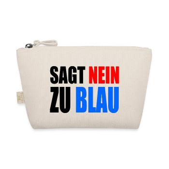 Say no to blue - AfD - Organic Pouch - nature - Front