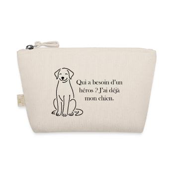 Pas besoin de héros, j’ai mon chien - Trousse biologique - nature - Devant