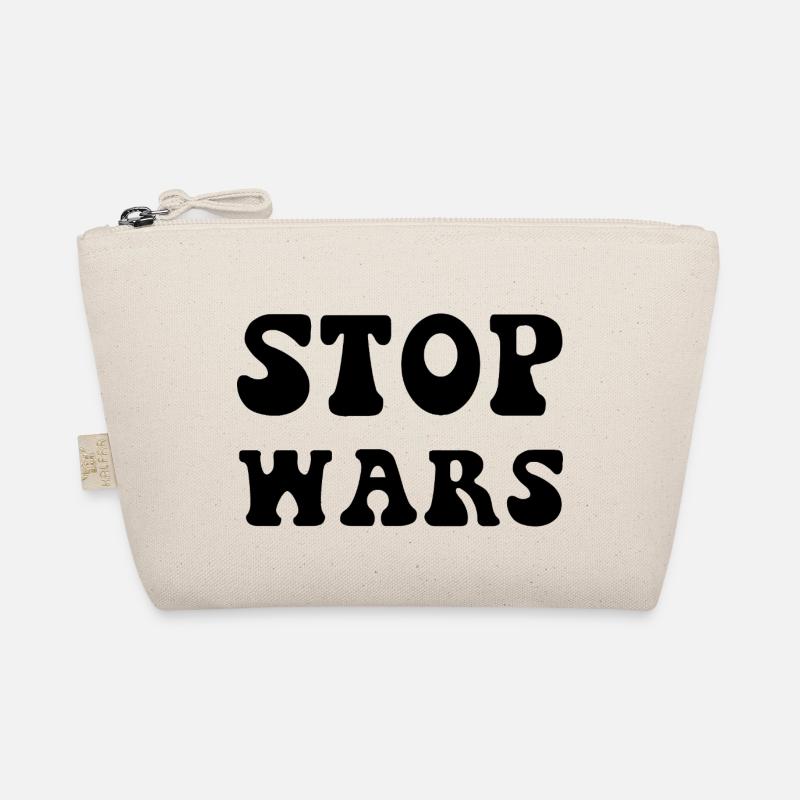 Stop Wars Stop the Wars Saying Organic Pouch