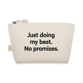 Je fais juste de mon mieux. Aucune promesse. –Minimaliste - Trousse biologique - nature - Devant