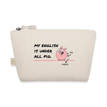 My English Is Under All Pig – Humour anglais - Trousse biologique - nature - Devant