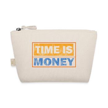 Time Is Money: Contrast Typography - Organic Pouch - nature - Front