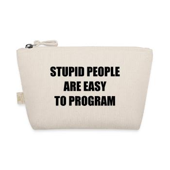 Stupid People - Bio-Täschchen - Natur - Vorne