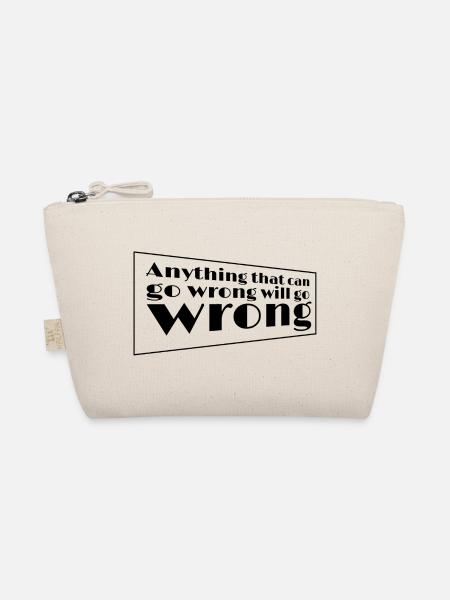 Anything That Can Go Wrong Will Go Wrong - Bio-Täschchen - Natur