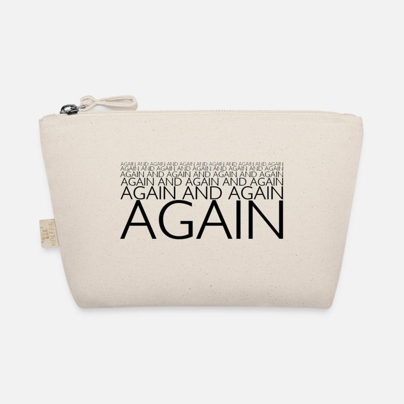 AGAIN AND AGAIN AND AGAIN Organic Pouch