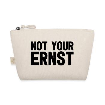 Not your Ernst - Bio-Täschchen - Natur - Vorne