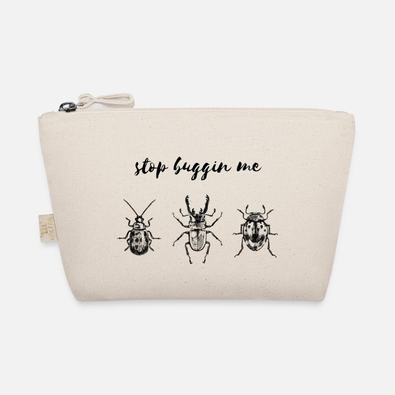 Stop buggin me - Organic Pouch - nature