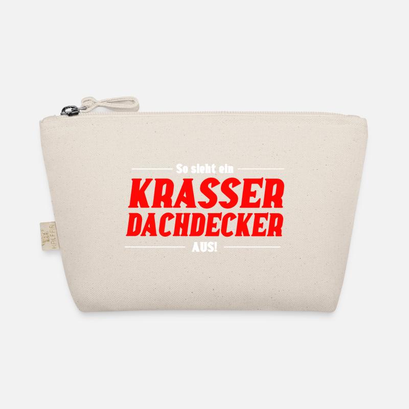 So sieht ein Krasser Dachdecker aus Bio-Täschchen