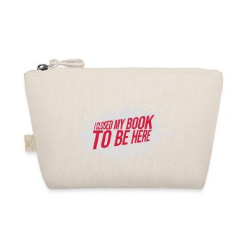 I closed my book - Organic Pouch - nature - Front