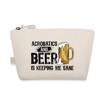 Acrobatics And Beer Is Keeping Me Sane Acrobat Gym - Bio-Täschchen - Natur - Vorne