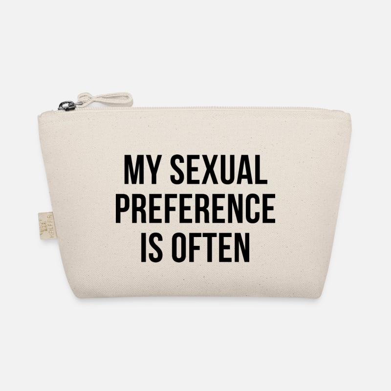 My sexual preference is often Bio-Täschchen