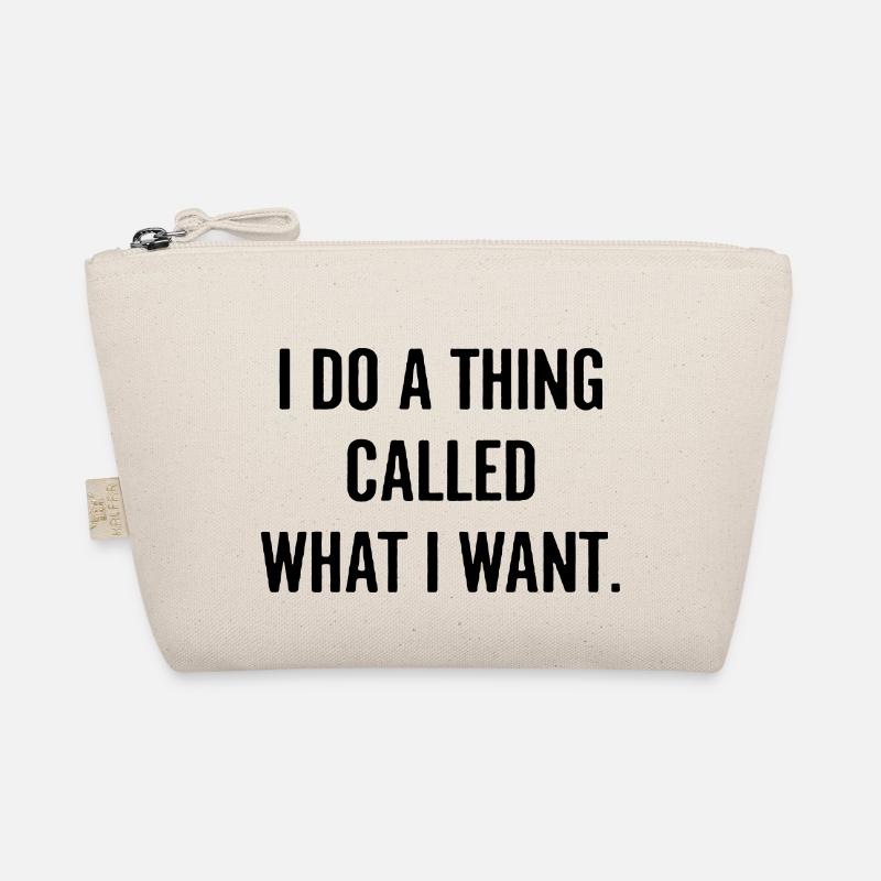 Ich mache das, was ich will Bio-Täschchen