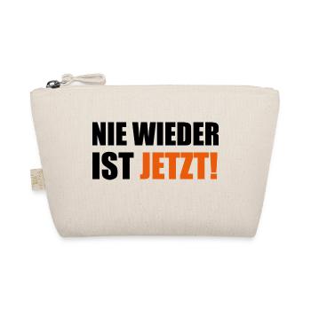 Nie Wieder Ist Jetzt Spruch Schriftzug - Bio-Täschchen - Natur - Vorne