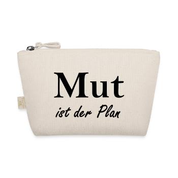 Mut ist der Plan - Bio-Täschchen - Natur - Vorne