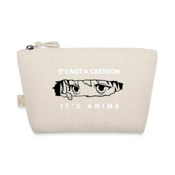 It’s not a cartoon – Anime Fan Art - Organic Pouch - nature - Front