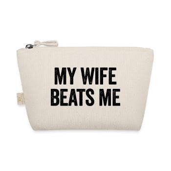Ma femme me bat, drôle, sarcastique, - Trousse biologique - nature - Devant