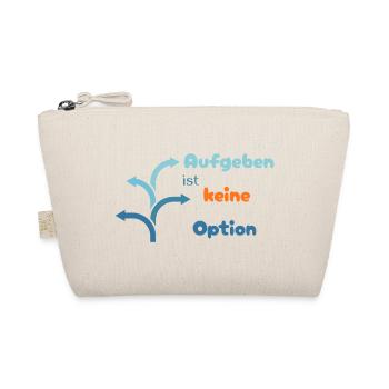 LIEBEVOLL Aufgeben ist keine Option - Bio-Täschchen - Natur - Vorne
