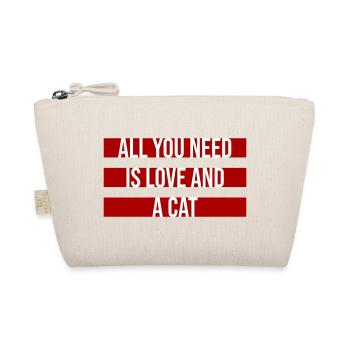 All You Need Is Love And A Cat Lustig Katze Spruch - Bio-Täschchen - Natur - Vorne