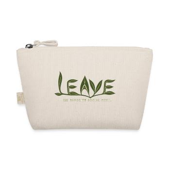 LEAVE – My Favorite Social Skill - Organic Pouch - nature - Front