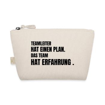 Teamleiter hat einen Plan. Das Team hat Erfahrung. - Bio-Täschchen - Natur - Vorne