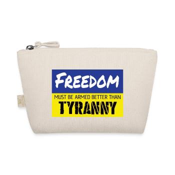 Freedom must be armed better than Tyranny - Organic Pouch - nature - Front