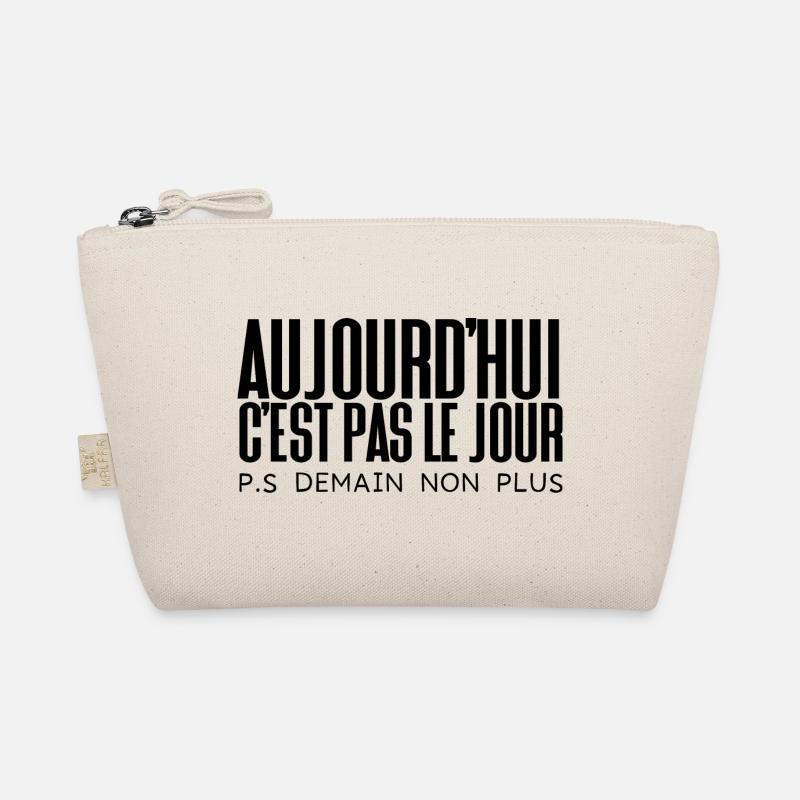 Aujourd'hui c'est pas le Jour /P.S Demain non plus Trousse biologique