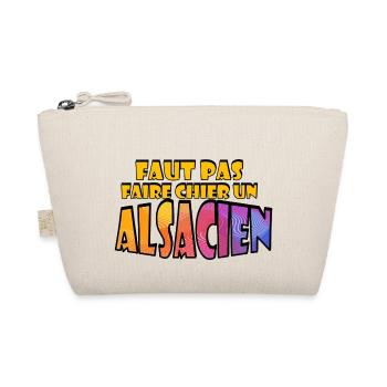 Faut pas faire chier un Alsacien - Trousse biologique - nature - Devant