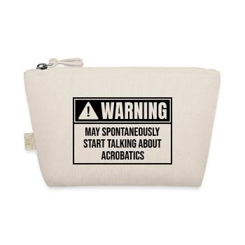 Warning May Spontaneously Start Talking About Acro - Bio-Täschchen - Natur - Vorne