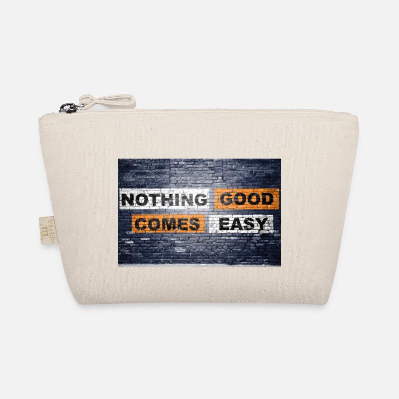 Nothing good comes easy saying lettering Graffiti Organic Pouch