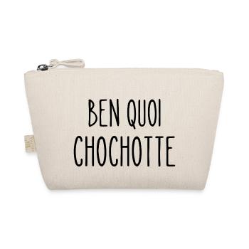 ben quoi chochotte - Trousse biologique - nature - Devant