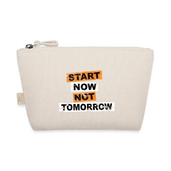 Start Now Not Tomorrow Spruch Schriftzug - Bio-Täschchen - Natur - Vorne