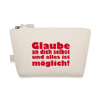 glaube an dich selbst - Bio-Täschchen - Natur - Vorne