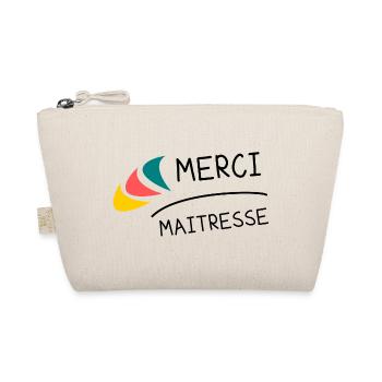 MISTRESS. THANK YOU. THANK YOU MISTRESS. MISTRESS - Organic Pouch - nature - Front