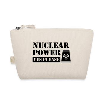 Nuclear Power Yes Please - Pro Clean Energy - Organic Pouch - nature - Front