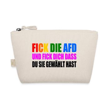 fick die afd und fick dich dass du sie gewählt has - Bio-Täschchen - Natur - Vorne