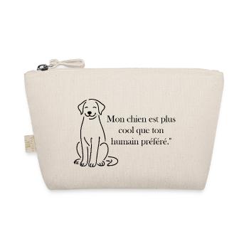Mon chien est plus cool que ton humain préféré - Trousse biologique - nature - Devant