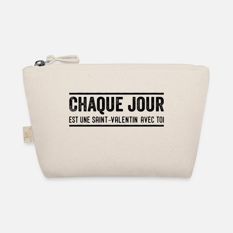 Chaque Jour Est Une Saint Valentin Avec Toi Trousse biologique