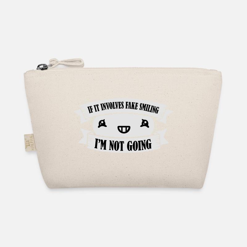 If It Involves Fake Smiling I'm Not Going Introver Organic Pouch