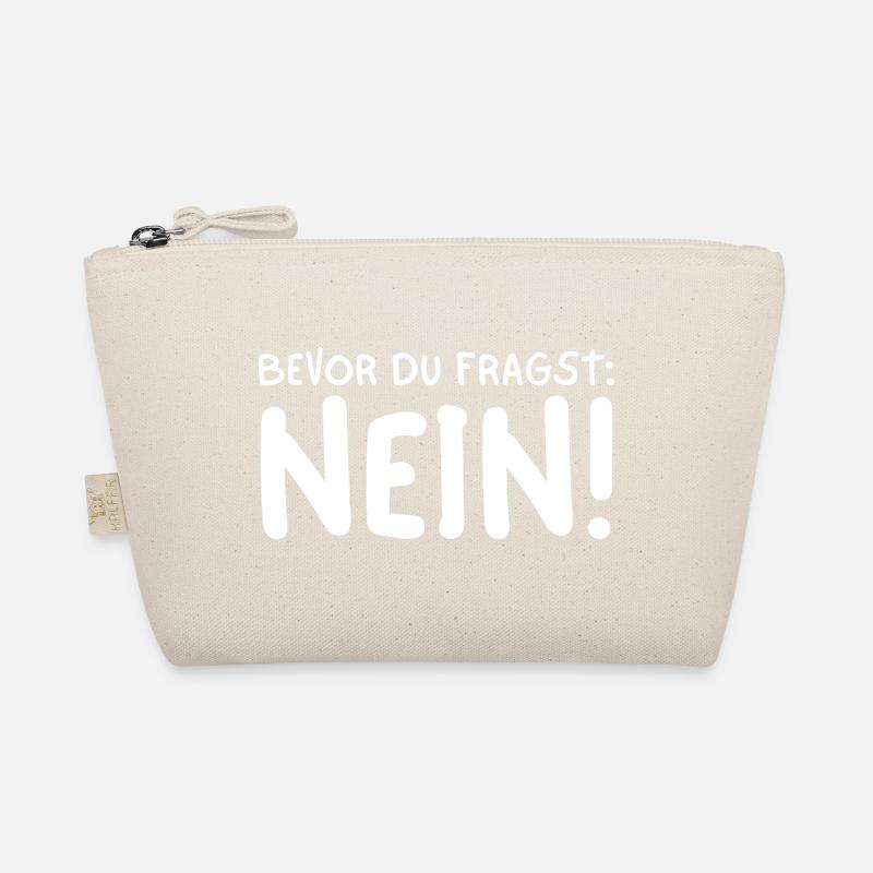 BEVOR DU FRAGST NEIN! - Bio-Täschchen - Natur