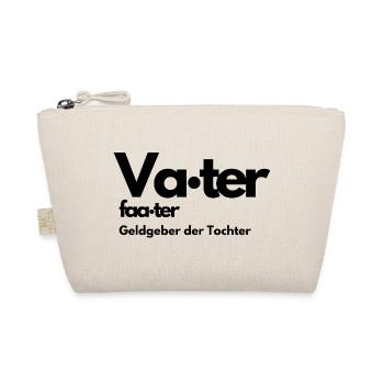 VATER GELD GEBER DER TOCHTER, LUSTIGER SPRUCH PAPA - Bio-Täschchen - Natur - Vorne