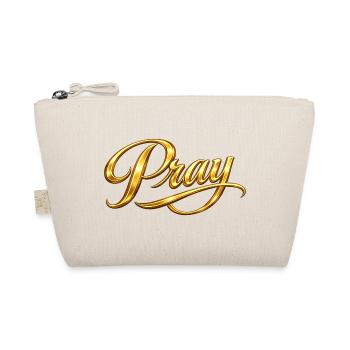 NEW -- Pray Always. - Organic Pouch - nature - Front