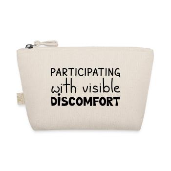 Participating With Visible Discomfort, Black - Organic Pouch - nature - Front
