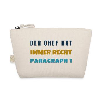 Der Chef Hat Immer Recht Paragraph 1 Bürospruch - Bio-Täschchen - Natur - Vorne