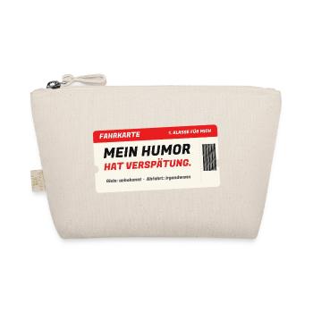 Fahrkarte: Mein Humor hat Verspätung - Bio-Täschchen - Natur - Vorne