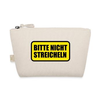 Bitte nicht streicheln | anfassen - Organic Pouch - nature - Front