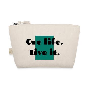 one life live it - Organic Pouch - nature - Front