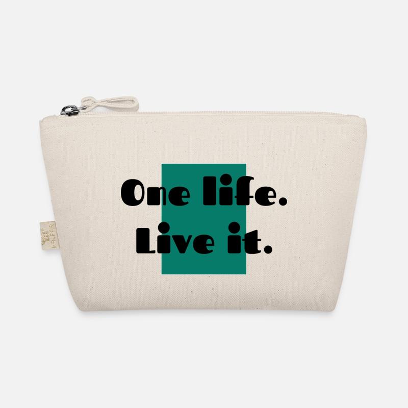 one life live it Organic Pouch