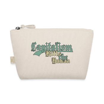 Capitalism Kills the Human - Organic Pouch - nature - Front